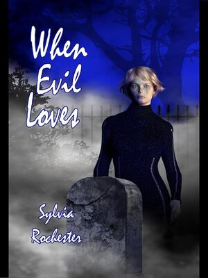 cover image of When Evil Loves